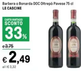 Iper La Grande Barbera o Bonarda DOC Oltrepò Pavese 75 cl LE CASCINE offerta