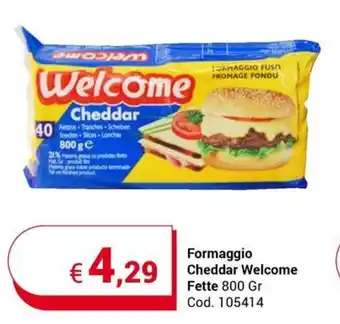 Centro Cash Formaggio Cheddar Welcome Fette 800 Gr offerta