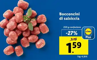 Lidl Bocconcini di salsiccia 250 g confezione offerta