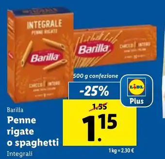 Lidl Barilla Penne rigate o spaghetti Integrali 500 g confezione offerta