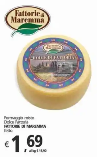 Formaggio misto Dolce Fattoria FATTORIE DI MAREMMA