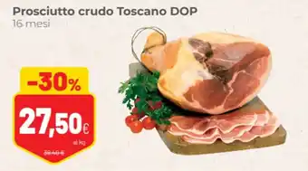 Coop famiglia cooperativa Prosciutto crudo Toscano DOP 16 mesi offerta