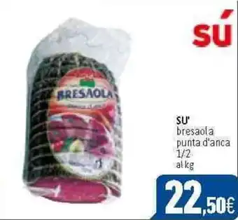 C+C Cash and Carry SU' bresaola punta d'anca 1/2 offerta