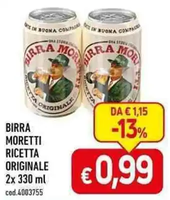 C+C maxigross BIRRA MORETTI RICETTA ORIGINALE 2x 330 ml offerta