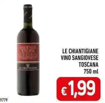 C+C maxigross LE CHIANTIGIANE VINO SANGIOVESE TOSCANA 750 ml offerta