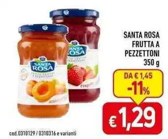 C+C maxigross SANTA ROSA FRUTTA A PEZZETTONI 350 g offerta