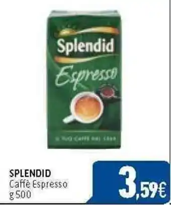 C+C Cash and Carry SPLENDID Caffe Espresso g 500 offerta