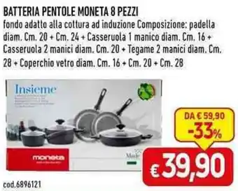BATTERIA PENTOLE MONETA 8 PEZZI