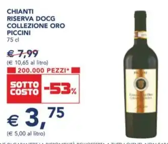 Esselunga CHIANTI RISERVA DOCG COLLEZIONE ORO PICCINI 75 cl offerta