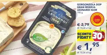 Esselunga GORGONZOLA DOP GRAN RISERVA LEONARDI IGOR offerta