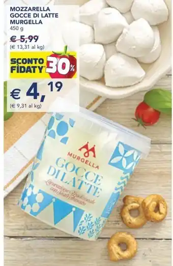 Esselunga MOZZARELLA GOCCE DI LATTE MURGELLA offerta