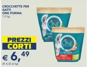 Esselunga CROCCHETTE PER GATTI ONE PURINA 1,5 kg offerta