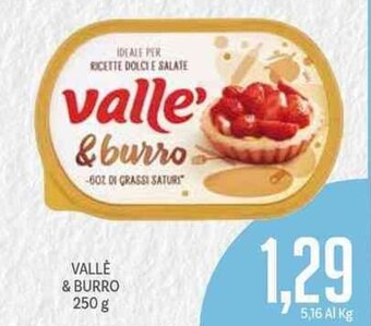 Supermercati Piccolo Vallè & Burro 250 g offerta
