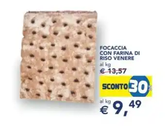 Esselunga FOCACCIA CON FARINA DI RISO VENERE offerta