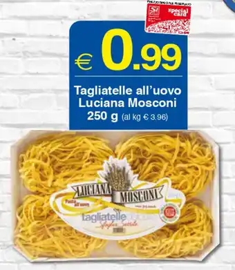 Tagliatelle all'uovo Luciana Mosconi 250 g