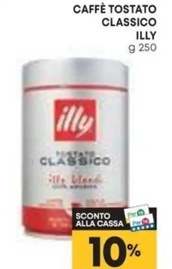 Panorama CAFFÈ TOSTATO CLASSICO ILLY g 250 offerta