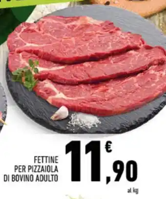 Conad FETTINE PER PIZZAIOLA DI BOVINO ADULTO offerta