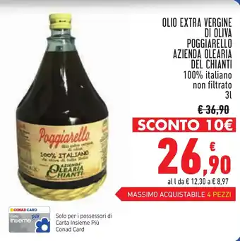 Conad OLIO EXTRA VERGINE DI OLIVA POGGIARELLO AZIENDA OLEARIA DEL CHIANTI 100% italiano non filtrato 3l offerta