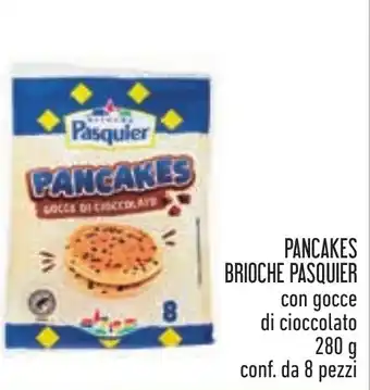 Conad PANCAKES BRIOCHE PASQUIER con gocce di cioccolato 280 g conf. da 8 pezzi offerta