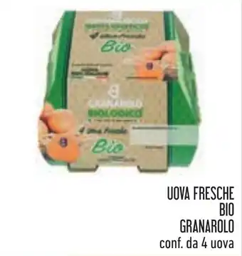 Conad UOVA FRESCHE BIO GRANAROLO conf. da 4 uova offerta