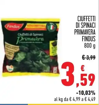 Conad CIUFFETTI DI SPINACI PRIMAVERA FINDUS 800 g offerta