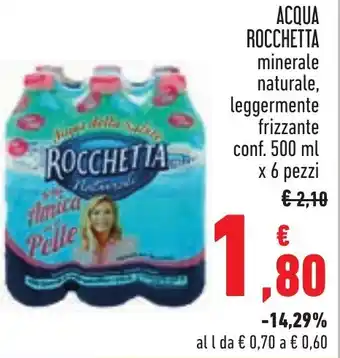 Conad ACQUA ROCCHETTA minerale naturale, leggermente frizzante conf. 500 ml x 6 pezzi offerta