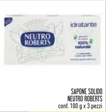 Conad SAPONE SOLIDO NEUTRO ROBERTS conf. 100 g x 3 pezzi offerta