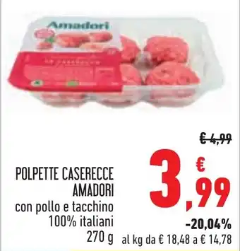 Conad POLPETTE CASERECCE AMADORI con pollo e tacchino 100% italiani 270 g offerta