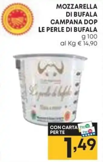 Panorama MOZZARELLA DI BUFALA CAMPANA DOP LE PERLE DI BUFALA CAMPANA DOP LE PERLE DI BUFALA g 100 offerta