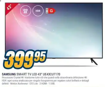 Sinergy SAMSUNG SMART TV LED 43" UE43CU7170 offerta