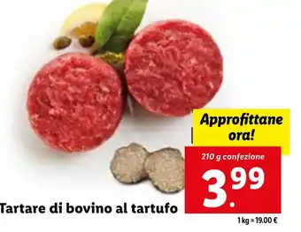 Lidl Tartare di bovino al tartufo 210 g confezione offerta