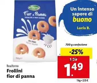 Lidl Realforno Frollini fior di panna 700 g confezione offerta