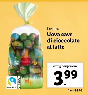 Lidl Favorina Uova cave di cioccolato al latte 400 g confezione offerta