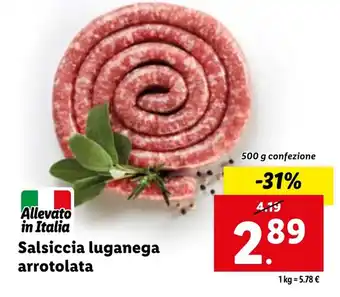 Lidl Salsiccia luganega arrotolata 500 g confezione offerta