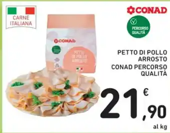 Spazio Conad PETTO DI POLLO ARROSTO CONAD PERCORSO QUALITA offerta
