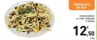 Spazio Conad STROZZAPRETI AL TIMO, VERDURE E GRANA offerta