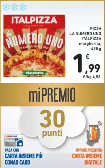 Spazio Conad PIZZA LA NUMERO UNO ITALPIZZA margherita, 435 g offerta