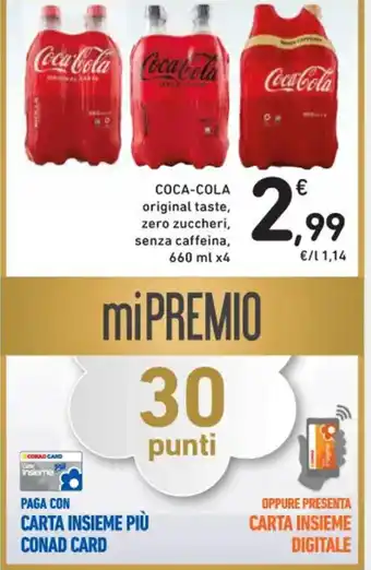 Spazio Conad COCA-COLA original taste, zero zuccheri, senza caffeina, 660 ml x 4 offerta