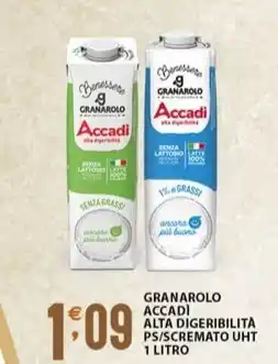 Sisa GRANAROLO ACCADI ALTA DIGERIBILITÀ PS/SCREMATO UHT 1 LITRO offerta