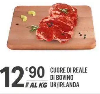 Supermercati Dok CUORE DI REALE DI BOVINO AL KG UK/IRLANDA offerta