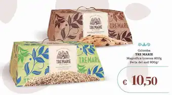 Colomba TRE MARIE Magnifica intensa 800g Perla del sud 900g