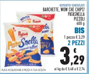 Conad BARCHETTE, WOW CHE CHIPS! PATASNELLA PIZZOLI 600 g offerta