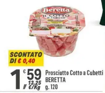 Supermercati Dok Prosciutto cotto a Cubetti BERETTA g. 120 offerta