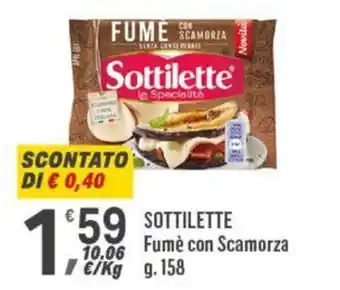 Supermercati Dok SOTTILETTE Fumè con Scamorza g. 158 offerta