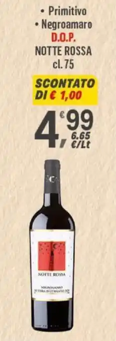 Supermercati Dok Primitivo - Negroamaro D.O.P. NOTTE ROSSA cl.75 offerta