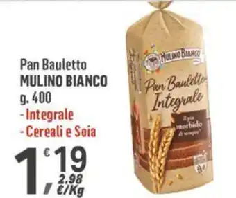 Supermercati Dok Pan Bauletto MULINO BIANCO g. 400 offerta
