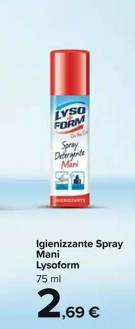 Carrefour Market Lysoform Spray Detergente Mani 75 Ml offerta