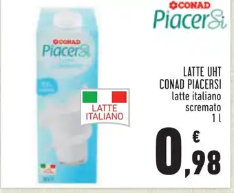 Conad LATTE UHT CONAD PIACERSI latte italiano scremato 1 L offerta