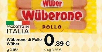 Carrefour Market Wuber One Di Pollo 250 G(ml) offerta