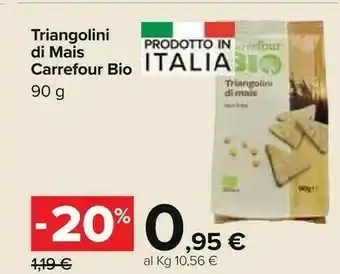 Carrefour Market Carrefour Bio Triangolini Di Mais offerta